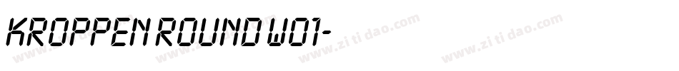 Kroppen Round W01字体转换